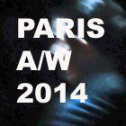 PARIS AUTUMN WINTER 2014